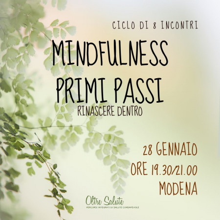 28 gennaio ore 19.30: MINDFULNESS PRIMI PASSI -CICLO DI INCONTRI
